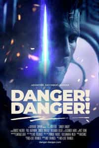 Danger! Danger! (2022)