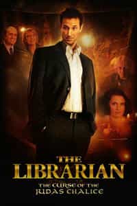 The Librarian 3: The Curse of the Judas Chalice (2008)