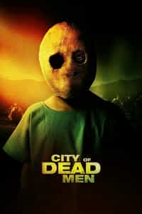 City of Dead Men (2016)