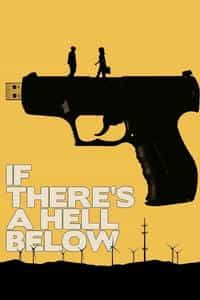 If There’ a Hell Below (2016)