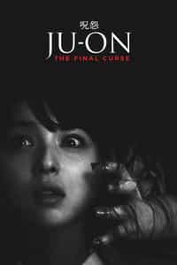 Ju-On: The Final Curse (2015)